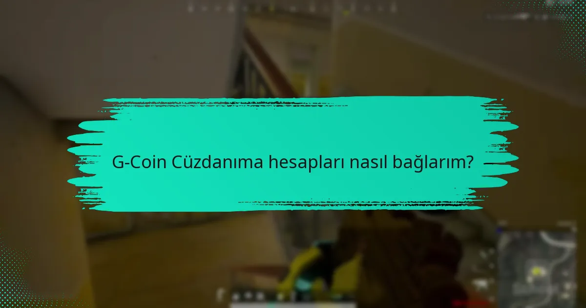 G-Coin Cüzdanı kullanmanın avantajları nelerdir?