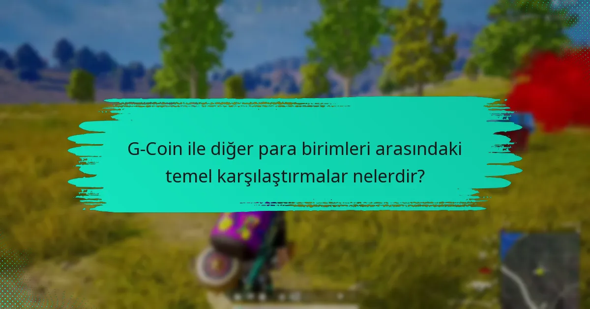 G-Coin kullanım istatistikleri neyi ortaya koyuyor?