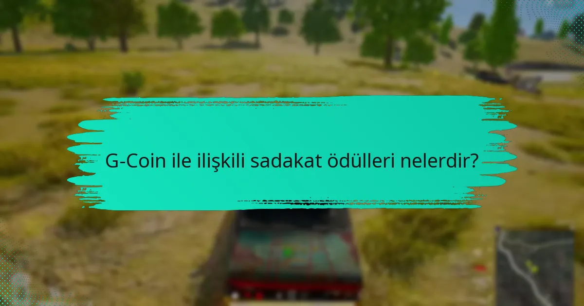 G-Coin bağlamında özel erişim ne anlama geliyor?