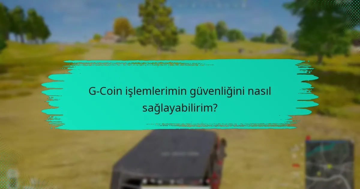 G-Coin transferleri için işlem ücretleri nelerdir?