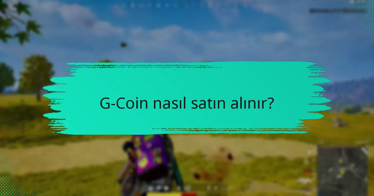 G-Coin nasıl satın alınır?