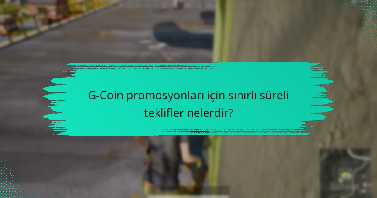 Hangi mevsimsel etkinlikler şu anda G-Coin promosyonları için mevcut?
