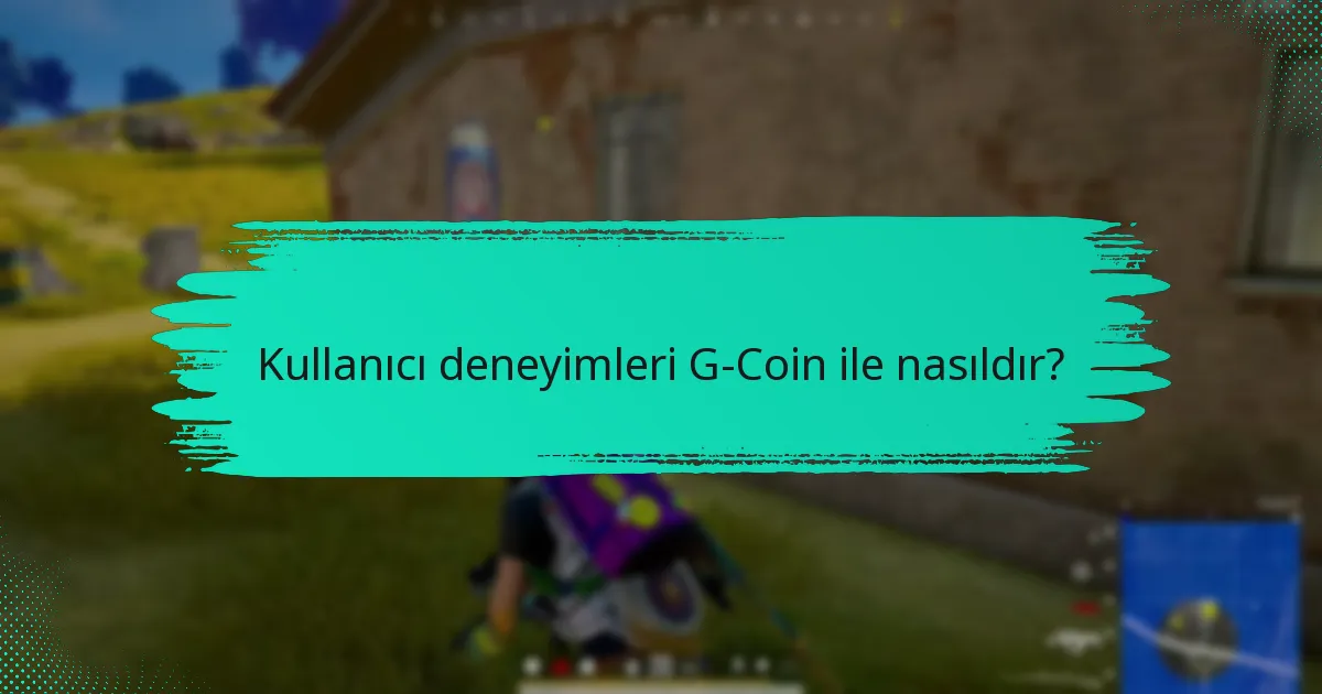 Kullanıcıların G-Coin için iyileştirme önerileri nelerdir?