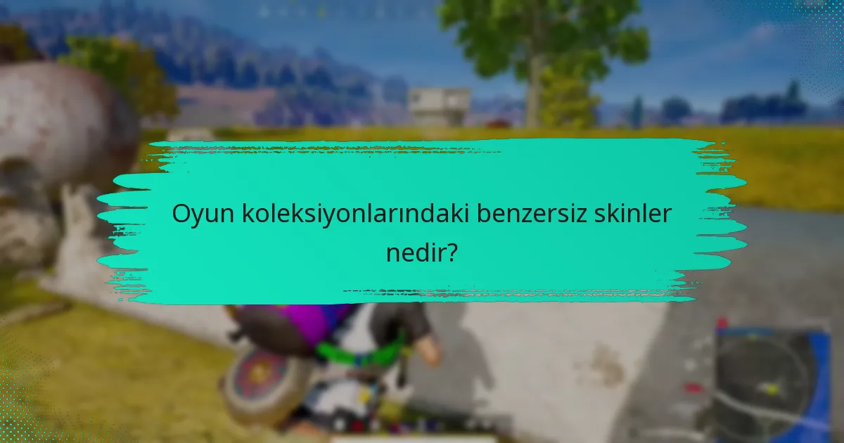Skinler için etkili koleksiyon stratejileri nasıl geliştirebilirim?