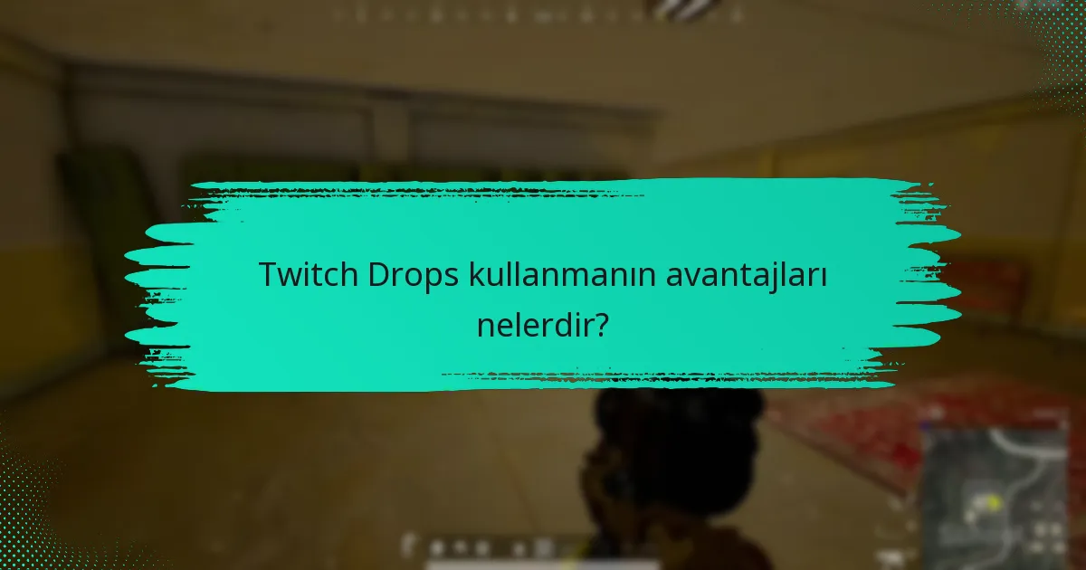 Kullanıcılar Twitch Drops’ta neyi tercih ediyor?